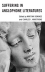 Cover: Suffering in Anglophone Literatures - Lexington Books