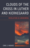 Cover: Clouds of the Cross in Luther and Kierkegaard - Lexington Books