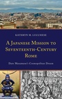 Cover: A Japanese Mission to Seventeenth-Century Rome - Lexington Books