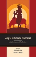 Cover: Ahimsa in the Indic Traditions - Lexington Books