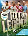 Cover: Men's Football Legends 2025 - Welbeck Children's Books