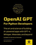 Cover: OpenAI GPT For Python Developers - Packt Publishing Limited