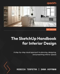 Abbildung von: The SketchUp Handbook for Interior Design - De Gruyter