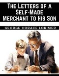 Cover: The Letters of a Self-Made Merchant to His Son - Intell Book Publishers