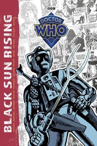 Enlarge image Cover: Doctor Who: Black Sun Rising - Panini Books
