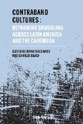 Cover: Contraband Cultures - UCL Press