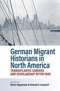 Cover: German Migrant Historians in North America - Berghahn Books