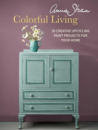 Abbildung von: Annie Sloan Colorful Living - CICO Books