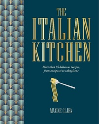 Enlarge image Cover: The Italian Kitchen - Ryland, Peters & Small Ltd