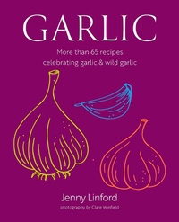 Abbildung von: Garlic - Ryland, Peters & Small Ltd