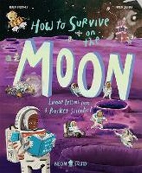 Enlarge image Cover: How to Survive on the Moon - Priddy Books