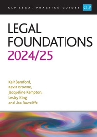 Abbildung von: Legal Foundations 2024/2025 - The University of Law Publishing Limited