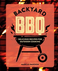 Abbildung von: Backyard BBQ - Ryland, Peters & Small Ltd