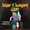 Cover: Jasper and the Junkyard Giant - Prime Seven Media