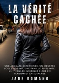 Cover: La V&eacute;rit&eacute; Cach&eacute;e - tredition