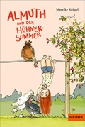 Cover: Almuth und der H&uuml;hnersommer - Gulliver