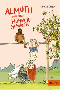 Abbildung von: Almuth und der Hühnersommer - Gulliver