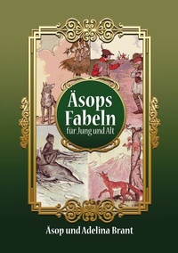 Abbildung von: Äsops Fabeln für Jung und Alt - tredition