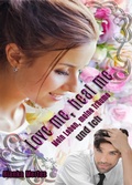 Cover: Love me, heal me - tredition