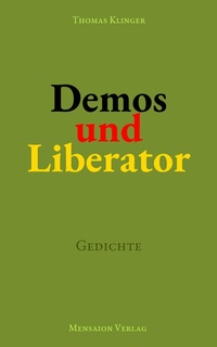 Enlarge image Cover: Demos und Liberator - Mensaion Verlag