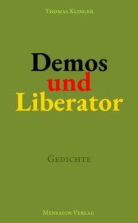Enlarge image Cover: Demos und Liberator - Mensaion Verlag