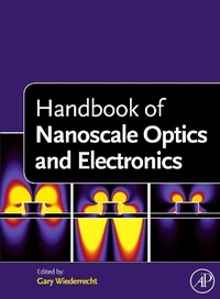 Enlarge image Cover: Handbook of Nanoscale Optics and Electronics - Academic Press