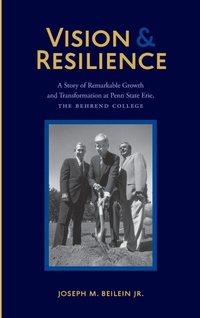 Enlarge image Cover: Vision and Resilience - Penn State Erie, the Behrend College