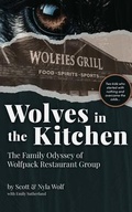 Cover: Wolves In The Kitchen - Wolfpack Restaurant Group