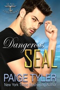 Cover: Dangerous SEAL (SEALs of Coronado, #13) - Paige Tyler