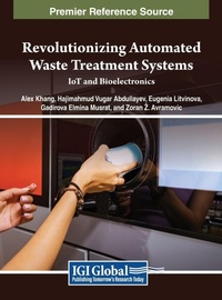 Enlarge image Cover: Revolutionizing Automated Waste Treatment Systems - IGI Global