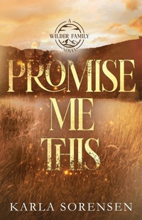 Enlarge image Cover: Promise Me This - Dutch Girl Publishing, LLC