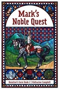 Cover: Mark's Noble Quest - Katy's Fables