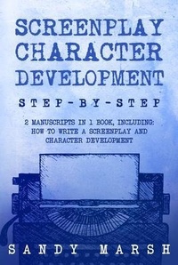 Abbildung von: Screenplay Character Development - Sandy Marsh