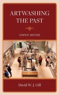 Cover: Artwashing the Past - Rowman & Littlefield Publishers
