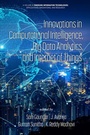 Cover: Innovations in Computational Intelligence, Big Data Analytics and Internet of Things - IAP - Information Age Publishing