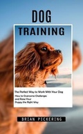 Cover: Dog Training - Brian Pickering