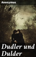 Cover: Dudler und Dulder - Good Press