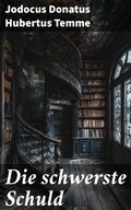 Cover: Die schwerste Schuld - Good Press