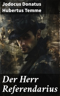 Enlarge image Cover: Der Herr Referendarius - Good Press