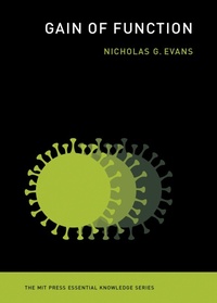 Abbildung von: Gain of Function - MIT Press