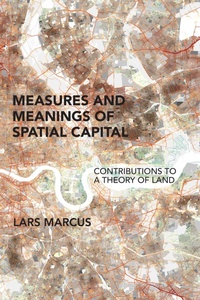 Abbildung von: Measures and Meanings of Spatial Capital - MIT Press