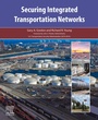 Cover: Securing Integrated Transportation Networks - Elsevier