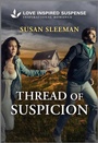 Cover: Thread of Suspicion - Love Inspired Suspense