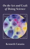 Cover: On the Art and Craft of Doing Science - Princeton University Press