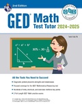 Cover: GED Math Test Tutor, For the 2024-2025 GED Test - Research & Education Association