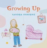 Enlarge image Cover: Growing Up - Austin Macauley Publishers