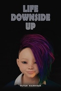 Cover: Life Downside Up - Austin Macauley Publishers