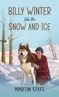 Cover: Billy Winter - Into the Snow and Ice - Austin Macauley Publishers