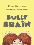 Cover: Bully Brain - Austin Macauley Publishers