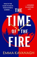 Cover: The Time of the Fire - Orion (an Imprint of The Orion Publishing Group Ltd )